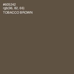 #605242 - Tobacco Brown Color Image